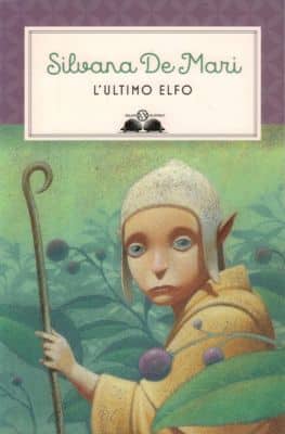 L'ultimo elfo di Silvana De Mari