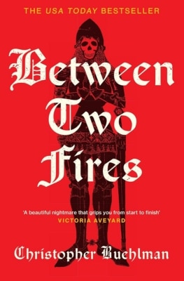 Between Two Fires di Christopher Buehlman