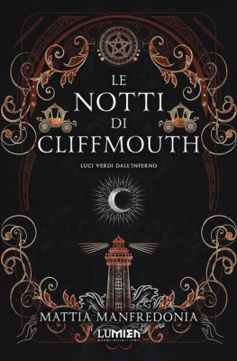 Le notti di Cliffmouth di Mattia Manfredonia - Dark fantasy italiano